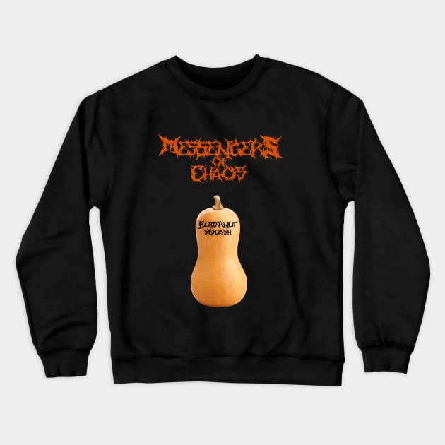 Messengers Of Chaos band shirt Crewneck Sweatshirt by The Curious Cabinet